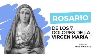 Rosario de los 7 dolores de la Virgen María [upl. by Gene]