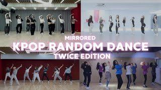 KPOP RANDOM DANCE  TWICE  MIRRORED [upl. by Cruickshank922]