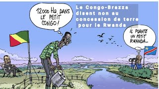 CongoBrazzaville Concession de terres du Congo au Rwanda  un accord qui divise [upl. by Dloraj]