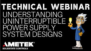 Technical Webinar  Understanding Uninterruptible Power Supply Systems Designs [upl. by Sanford]