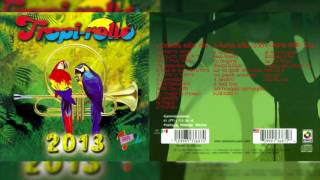 Tropi Rollo 2013  Side A amp B  Cumbia Music Mix 20 HD [upl. by Attenrad]