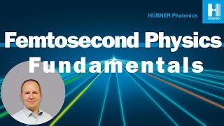 Femtosecond Physics Fundamentals [upl. by Orelle]