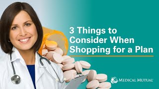 3 Things to Consider When Shopping for a Plan  Understanding Medicare Advantage  Medical Mutual [upl. by Ellesor]