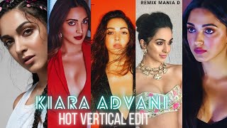 Kiara Advani Hot REMIX Vertical Edit  kiara advani hot Compilation  sidharth malhotra  PART 1 [upl. by Dyane553]