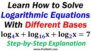 How to Solve Logarithmic Equations with Three Different Bases StepbyStep Explanation [upl. by Kolivas]