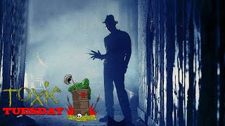 Toxic Tuesday Ep 150 A Nightmare on Elm Street [upl. by Erlewine]