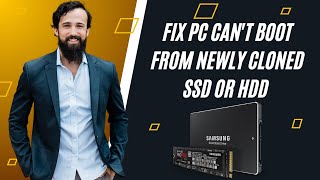 Fix PC Cant Boot From Newly Cloned SSD or HDD In Windows 1110 [upl. by Syst692]