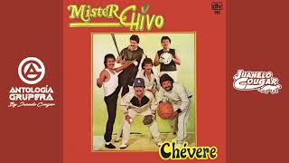 Mister Chivo  El Reyecito [upl. by Ishmael517]