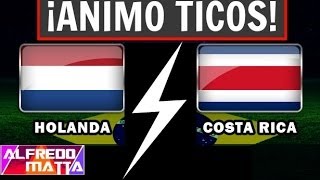 ¡Holanda a Semifinales quotHolanda vs Costa Rica 2014quot [upl. by Gael784]