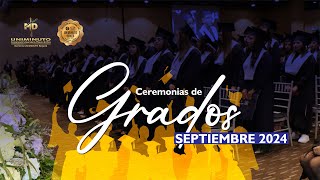 Tercera Ceremonia de Grados 27 de septiembre 2024 – 2 [upl. by Levitt371]