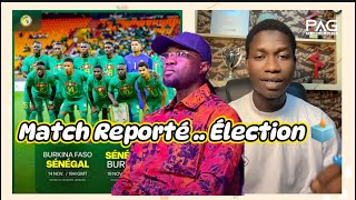 Le match Sénégal 🇸🇳 reporté à cause des Élections législatives  Les dates 📅… [upl. by Geaghan]