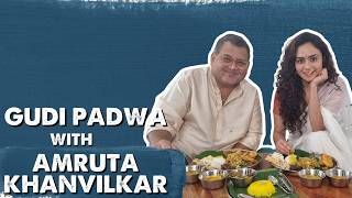 Gudi Padwa Special Thali recipe  Gudi Padwa with Amruta Khanvilkar and Kunal Vikayakar [upl. by Manley]