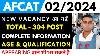 AFCAT 022024 Batch New Vacancy Notification Out  Afcat eligibility Age Limit  Appearing Student [upl. by Lyssa]