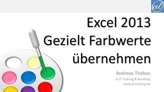 Excel  488  Farbwerte gezielt auslesen und übernehmen  PowerPoint 2013Pipette [upl. by Jobina297]