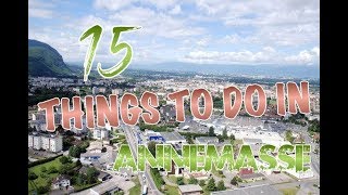 Top 15 Things To Do In Annemasse France [upl. by Seyler]