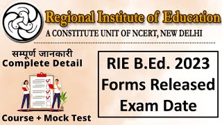 RIE BEd 2023 Form Released  RIE BEd Exam Date Announced  RIE CEE NCERT BEd  NCERT RIE [upl. by Airetas238]