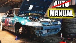 HONDA CIVIC MANUAL SWAP BEGINS Part 1 [upl. by Chev]