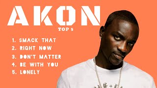 quotTop 5 Akon Hitsquot [upl. by Taub]