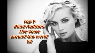 Top 9 Blind Audition The Voice around the world 62 [upl. by Stahl768]