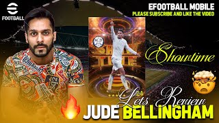 Bellingham Booster Showtime Review BEST SHOWTIME CARD  Efootball 2025  AnkiX Is Live efootball [upl. by Nanreh452]