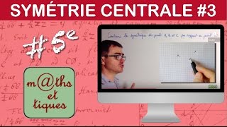 Construire limage dune figure par une symétrie centrale 3  Cinquième [upl. by Ahsyat328]