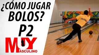 Cómo jugar Bolos  Parte 2 [upl. by Bonnibelle]