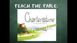 How to play Charterstone Game One in 6 Minutes [upl. by Nylaehs]