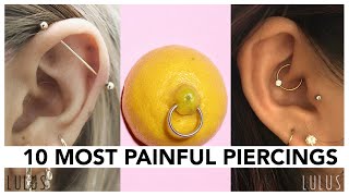 Top 10 Most Painful Piercings [upl. by Gaeta]