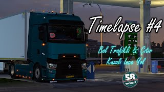 🔴 TIMELAPSE 4 🔴 BOL TRAFİKLİ amp ÇITIR KAZALI İNCE YOL 🔴 58 WORKS  ETS2MP 🔴 [upl. by Epuladaugairam]