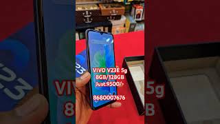 VIVO V23E 5G 8GB128GB just9500 8680007676  7010149348 [upl. by Bevus249]