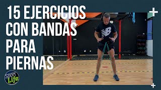 ⭕ 15 ejercicios para PIERNAS con BANDA ELÁSTICA  SPORT LIFE [upl. by Ik]