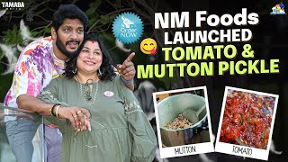 NM Foods Launched Tomato amp Mutton Pickle  NMFoods  Neeli Meghaalaloo  Tamada Media [upl. by Llib]