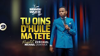 L’ONCTION QUI BRISE LE JOUG  MBINGU WAZI 14 JOUR 9  Prophète EZÉCHIEL MICHAEL SANKINKA [upl. by Nadbus]