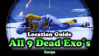 All Dead Exo Locations on Europa Destiny 2 Beyond Light [upl. by Luigino]