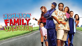 Johnson Family Vacation 2004 Trailer 480p [upl. by Haggerty74]