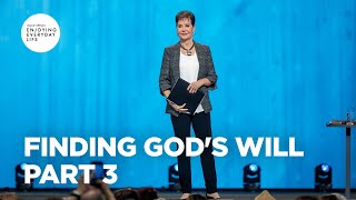 Finding Gods Will  Pt 3  Joyce Meyer  Enjoying Everyday Life Teaching [upl. by Rossing]