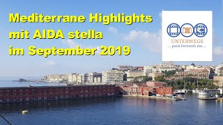 Mediterrane Highlights 2 mit AIDAstella im September 2019 [upl. by Aliber]