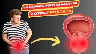 5 aliments vont dégonfler votre prostate  prostate homme  prostate cancer  prostate doctor [upl. by Eelegna]