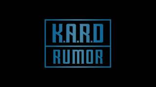 KARD  RUMOR AUDIO [upl. by Matthaeus]