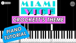 MIAMI VICE Crocketts Theme 🎹 Piano Tutorial [upl. by Yesmar]