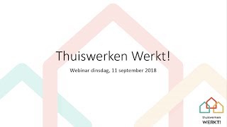 Webinar Thuiswerken Werkt [upl. by Yerkovich862]