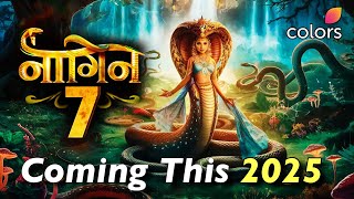 Naagin 7 To Release in This Month  Kaun Ho Sakti Hai Naagin  Colors TV New Upcoming Show Season 7 [upl. by Barnett]