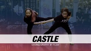 HALSEY  quotCASTLEquot  Choreography by Flow [upl. by Delgado573]