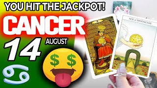 Cancer ♋ 🤑 YOU HIT THE JACKPOT💲💲 horoscope for today AUGUST 14 2024 ♋ cancer tarot AUGUST 14 2024 [upl. by Sirah]