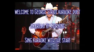 George Strait Amarillo By Morning Karaoke Duet [upl. by Alcina]