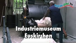 Industriemuseum Euskirchen  RheinEifelTV [upl. by Smallman492]