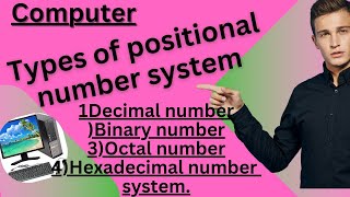 Types of Positional number system DecimalBinaryOctal amp Hexadecimal number system  with examples [upl. by Cori405]