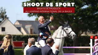 SHOOT DE SPORT Bruits de paddock au Jumping international de La Baule [upl. by Otilegna]