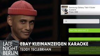 Teddy Teclebrhan spielt Ebay Kleinanzeigen Karaoke  Late Night Berlin  ProSieben [upl. by Hanid]