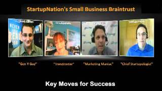 StartupNation Small Business Braintrust Episode 1 Key Moves [upl. by Ahsym69]